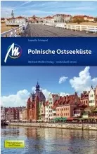 Polnische Ostseeküste - Michael Müller Verlag