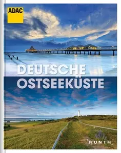 ADAC Reisebildband – Deutsche Ostseeküste