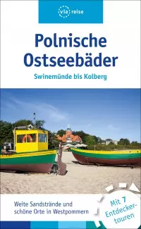 Polnische Ostseebäder – Swinemünde bis Kolberg