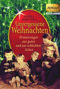 Unvergessliche Weihnachten (Cover © Zeitgut Verlag)