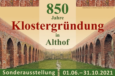 850 Jahre Klostergründung in Althof